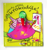 Někdy příště, krokodýle!