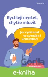 Rychleji myslet, chytře mluvit