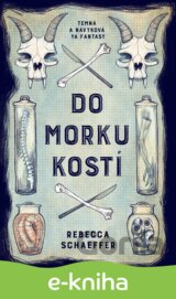 Do morku kostí