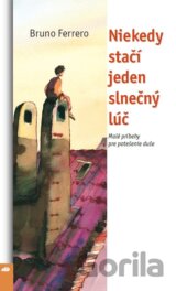 Niekedy stačí jeden slnečný lúč