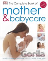 The Complete Book of Mother and Babycare