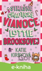 Strašne chaotické Vianoce Lottie Brooksovej