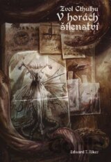 Zvol Cthulhu 2 - V horách šílenství (gamebook)