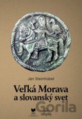 Veľká Morava a slovanský svet