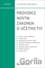 Průvodce novým zákonem o účetnictví