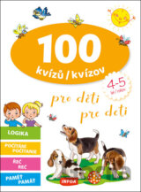 100 kvízů/kvízov pro děti/pre deti