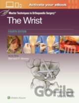 Master Techniques in Orthopaedic Surgery: The Wrist: Print + eBook with Multimedia