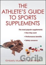 The Athlete's Guide to Sports Supplements