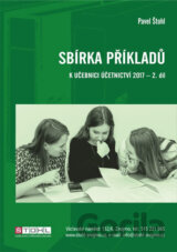 Sbírka příkladů k učebnici účetnictví II. díl 2017