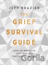 The Grief Survival Guide