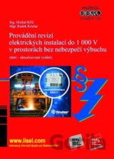 Provádění revizí elektrických instalací do 1 000 V v prostorách bez nebezpečí výbuchu