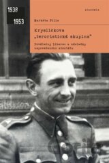 Krysličkova "teroristická skupina"