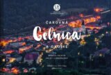 Čarovná Gelnica a okolie
