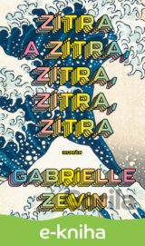 Zítra a zítra, zítra, zítra, zítra