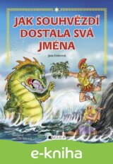 Jak souhvězdí dostala svá jména – pro děti