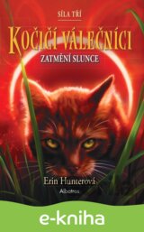 Kočičí válečníci: Síla tří (4) – Zatmění slunce