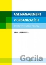 Age management, praktické využití a přínosy