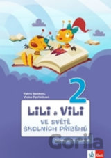 Lili a Vili 2 - Ve světě školních příběhů