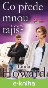 Co přede mnou tajíš?