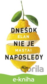 Dnešok nie je naposledy