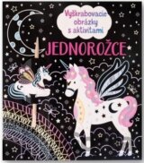 Jednorožce - Vyškrabovacie obrázky s aktivitami