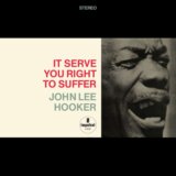 John Lee Hooker: It Serve You Right To Suffer LP