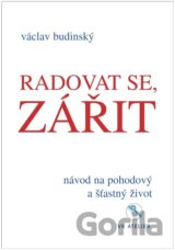 Radovat se, zářit