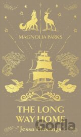 Magnolia Parks: The Long Way Home