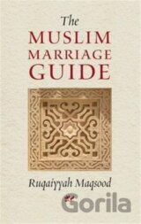 The Muslim Marriage Guide