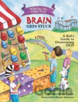 What to Do When Your Brain Gets Stuck