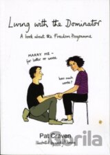 Living with the Dominator