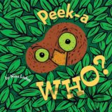 Peek A Who Hide Seek Board Book
