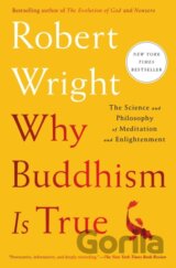 Why Buddhism Is True