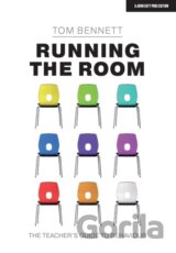 Running the Room: The Teacher’s Guide to Behaviour
