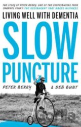 Slow Puncture: Living Well With Dementia