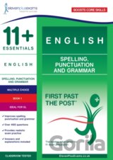 11+ Essentials English: Spelling, Punctuation and Grammar Book 1