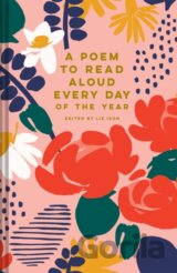 A Poem to Read Aloud Every Day of the Year