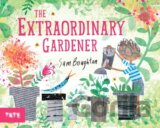 The Extraordinary Gardener