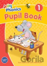 Jolly Phonics Pupil Book 1 In Print Lett