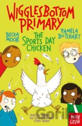 Wigglesbottom Primary: The Sports Day Chicken