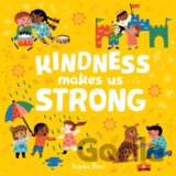 Kindness Makes Us Strong
