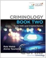 Criminology Book Two for the WJEC Level 3 Applied Diploma