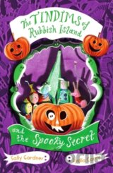 The Tindims of Rubbish Island and the Spooky Secret