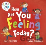 How Are You Feeling Today?