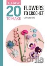 All-New Twenty to Make: Flowers to Crochet