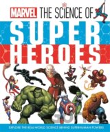 Marvel: The Science of Super Heroes