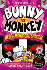 Bunny vs Monkey: Rise of the Maniacal Badger (a Phoenix Comic Book, from the million-selling Jamie Smart, Illustrator of the Year)