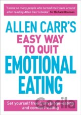 Allen Carr's Easy Way to Quit Emotional Eating