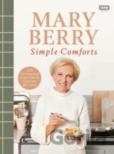 Mary Berry's Simple Comforts