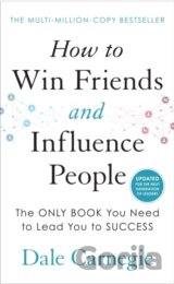 How to Win Friends and Influence People